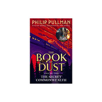 Penguin Random House Children's UK The Secret Commonwealth: The Book of Dust Volume Two (häftad, eng)