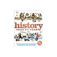 Dorling Kindersley Ltd History Year by Year (inbunden, eng)