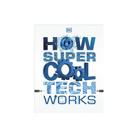 Dorling Kindersley Ltd How Super Cool Tech Works (häftad, eng)