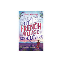 Penguin books ltd The Little French Village of Book Lovers (inbunden, eng)