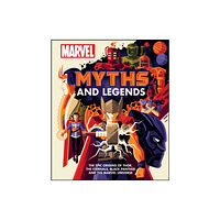 Dorling Kindersley Ltd Marvel Myths and Legends (inbunden, eng)