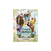 Penguin Random House Children's UK Climate Rebels (inbunden, eng)