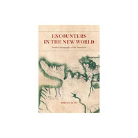 The university of chicago press Encounters in the New World (inbunden, eng)