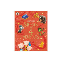 Penguin Random House Children's UK Ladybird Stories for Four Year Olds (inbunden, eng)