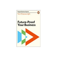 Penguin books ltd Future-Proof Your Business (häftad, eng)