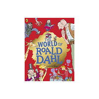 Penguin Random House Children's UK The World of Roald Dahl (häftad, eng)