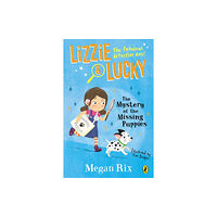 Penguin Random House Children's UK Lizzie and Lucky: The Mystery of the Missing Puppies (häftad, eng)