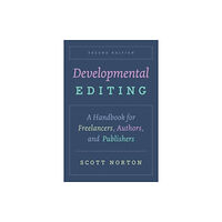 The university of chicago press Developmental Editing, Second Edition (häftad, eng)