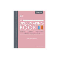 Dorling Kindersley Ltd The Dressmaking Book (inbunden, eng)