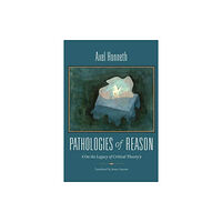 Columbia university press Pathologies of Reason (häftad, eng)