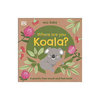 Dorling Kindersley Ltd Eco Baby Where Are You Koala? (bok, board book, eng)