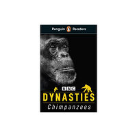 Penguin Random House Children's UK Penguin Readers Level 3: Dynasties: Chimpanzees (ELT Graded Reader) (häftad, eng)