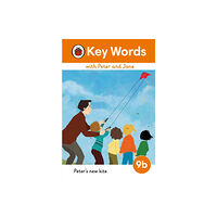 Penguin Random House Children's UK Key Words with Peter and Jane Level 9b – Peter's New Kite (inbunden, eng)