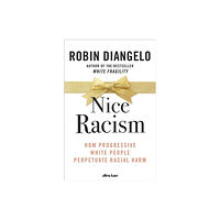 Penguin books ltd Nice Racism (inbunden, eng)