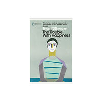 Penguin books ltd The Trouble with Happiness (häftad, eng)