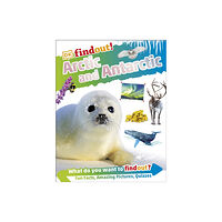 Dorling Kindersley Ltd DKFindout! Arctic and Antarctic (häftad, eng)