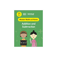 Dorling Kindersley Ltd Maths — No Problem! Addition and Subtraction, Ages 5-7 (Key Stage 1) (häftad, eng)