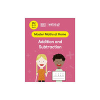 Dorling Kindersley Ltd Maths — No Problem! Addition and Subtraction, Ages 8-9 (Key Stage 2) (häftad, eng)