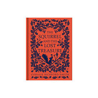 Penguin books ltd The Squirrel and the Lost Treasure (inbunden, eng)