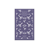 Penguin books ltd The Life and Opinions of Tristram Shandy, Gentleman (inbunden, eng)