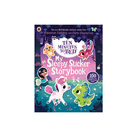 Penguin Random House Children's UK Ten Minutes to Bed: My Sleepy Sticker Storybook (häftad, eng)