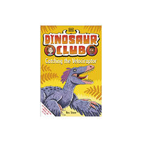 Dorling Kindersley Ltd Dinosaur Club: Catching the Velociraptor (häftad, eng)