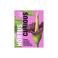 Dorling Kindersley Ltd Hortus Curious (inbunden, eng)