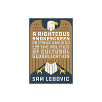 The university of chicago press A Righteous Smokescreen (inbunden, eng)