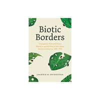 The university of chicago press Biotic Borders (häftad, eng)