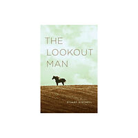 The university of chicago press The Lookout Man (häftad, eng)