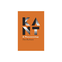 The university of chicago press Kant and Phenomenology (häftad, eng)