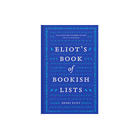 Penguin books ltd Eliot's Book of Bookish Lists (inbunden, eng)