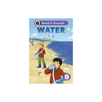 Penguin Random House Children's UK Water: Read It Yourself - Level 4 Fluent Reader (inbunden, eng)