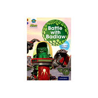 Oxford University Press Project X Alien Adventures: Brown Book Band, Oxford Level 11: Battle with Badlaw (häftad, eng)