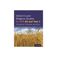 Oxford University Press Oxford A Level Religious Studies for OCR: AS and Year 1 Student Book (häftad, eng)