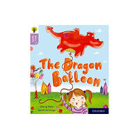 Oxford University Press Oxford Reading Tree Story Sparks: Oxford Level 1+: The Dragon Balloon (häftad, eng)