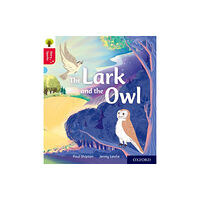 Oxford University Press Oxford Reading Tree Story Sparks: Oxford Level 4: The Lark and the Owl (häftad, eng)
