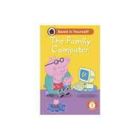 Penguin Random House Children's UK Peppa Pig The Family Computer: Read It Yourself - Level 1 Early Reader (inbunden, eng)