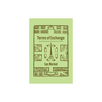 The university of chicago press Terms of Exchange (häftad, eng)