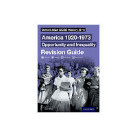 Oxford University Press Oxford AQA GCSE History (9-1): America 1920-1973: Opportunity and Inequality Revision Guide (häftad, eng)