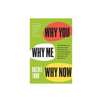 The university of chicago press Why You, Why Me, Why Now (häftad, eng)