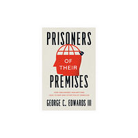 The university of chicago press Prisoners of Their Premises (häftad, eng)