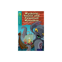Oxford University Press Oxford Reading Tree TreeTops Myths and Legends: Level 16: Mythical Beasts And Fabulous Monsters (häftad, eng)