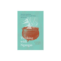 The university of chicago press Thinking with Ngangas (häftad, eng)