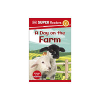 Dorling Kindersley Ltd DK Super Readers Level 1 A Day on the Farm (häftad, eng)