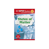 Dorling Kindersley Ltd DK Super Readers Level 1 States of Matter (häftad, eng)