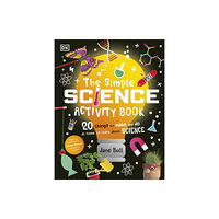 Dorling Kindersley Ltd The Simple Science Activity Book (inbunden, eng)