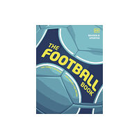 Dorling Kindersley Ltd The Football Book (inbunden, eng)