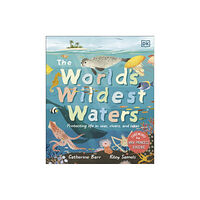 Dorling Kindersley Ltd The World's Wildest Waters (inbunden, eng)