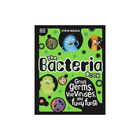 Dorling Kindersley Ltd The Bacteria Book (New Edition) (inbunden, eng)